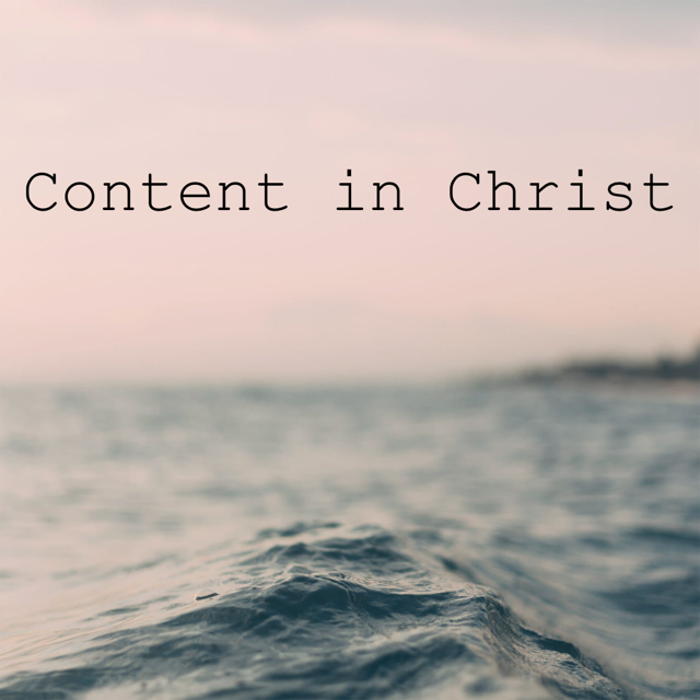 Content In Christ