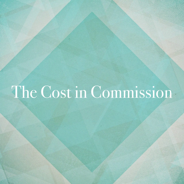 The Cost in Commission