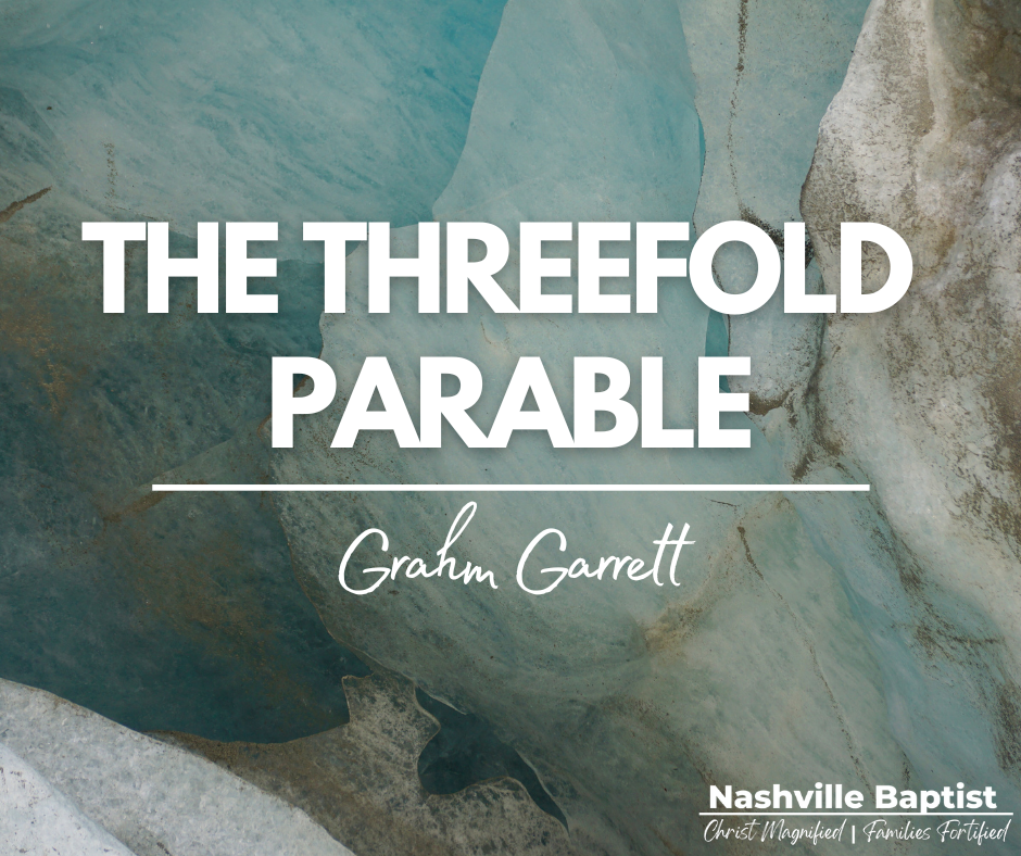 The Threefold Parable