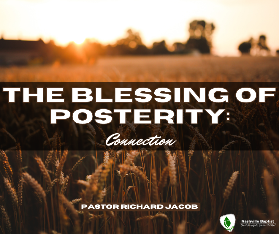 The Blessing of Posterity: Connection