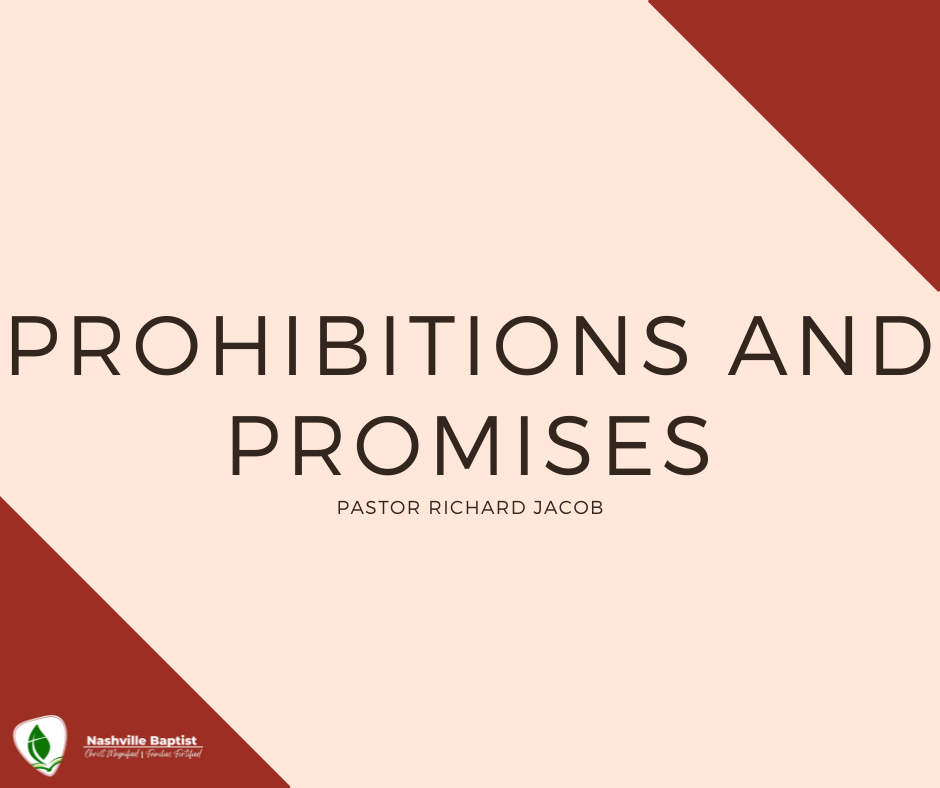 Prohibitions and Promises