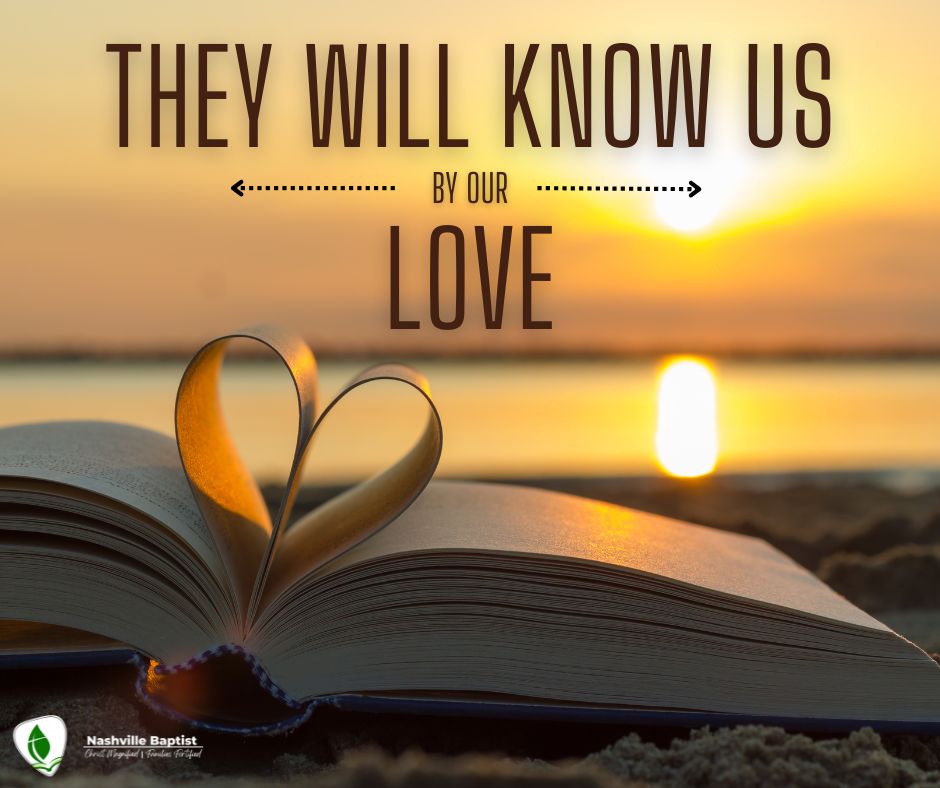 They Will Know us by Our Love