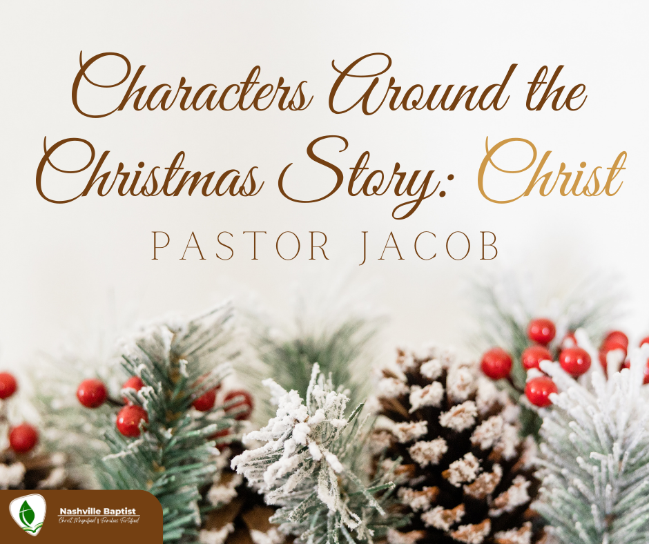 Characters Around the Christmas Story: Christ