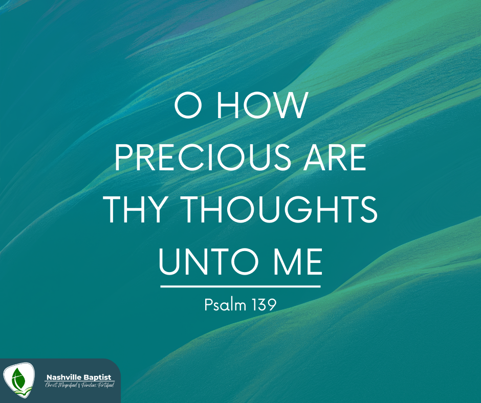 O How Precious Are Thy Thoughts Unto Me