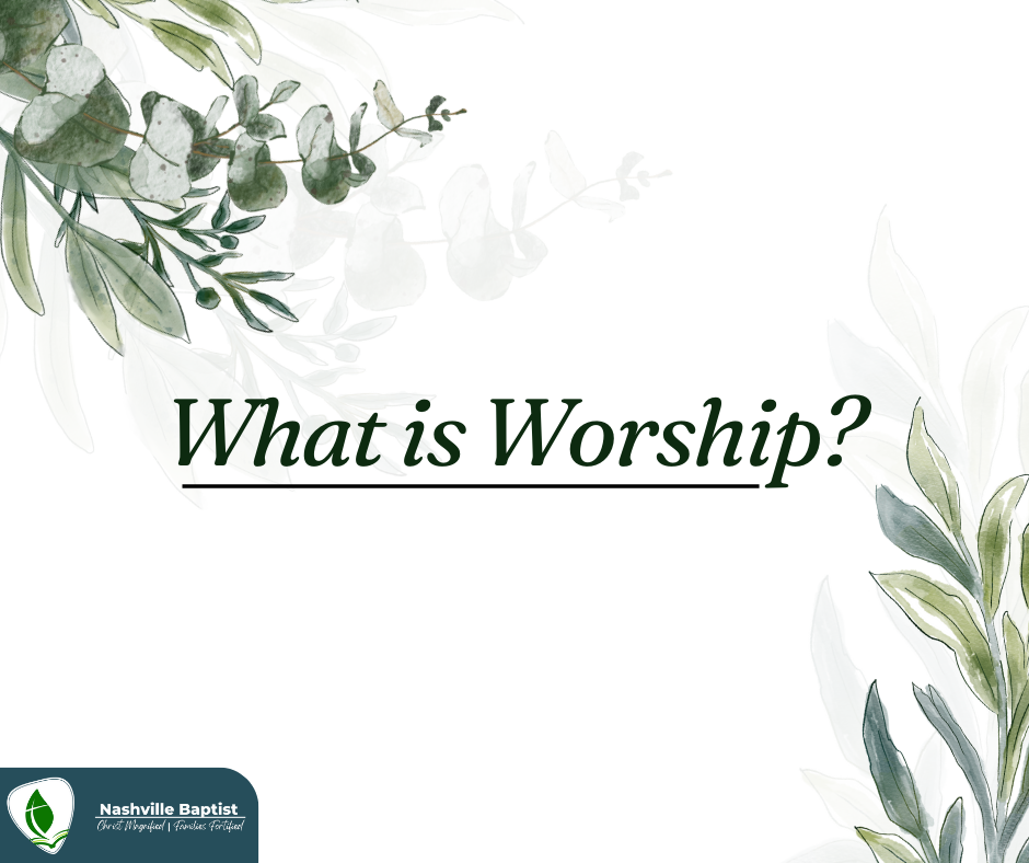 What Is Worship?